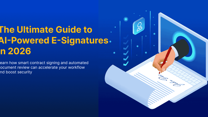 The Ultimate Guide to AI-Powered E-Signatures in 2026